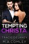 [Irresistibly Mine 01] • Tempting Christa